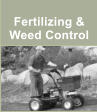 Fertilizing & Weed Control