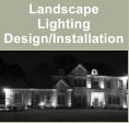 Landscape Lighting Design/Installation